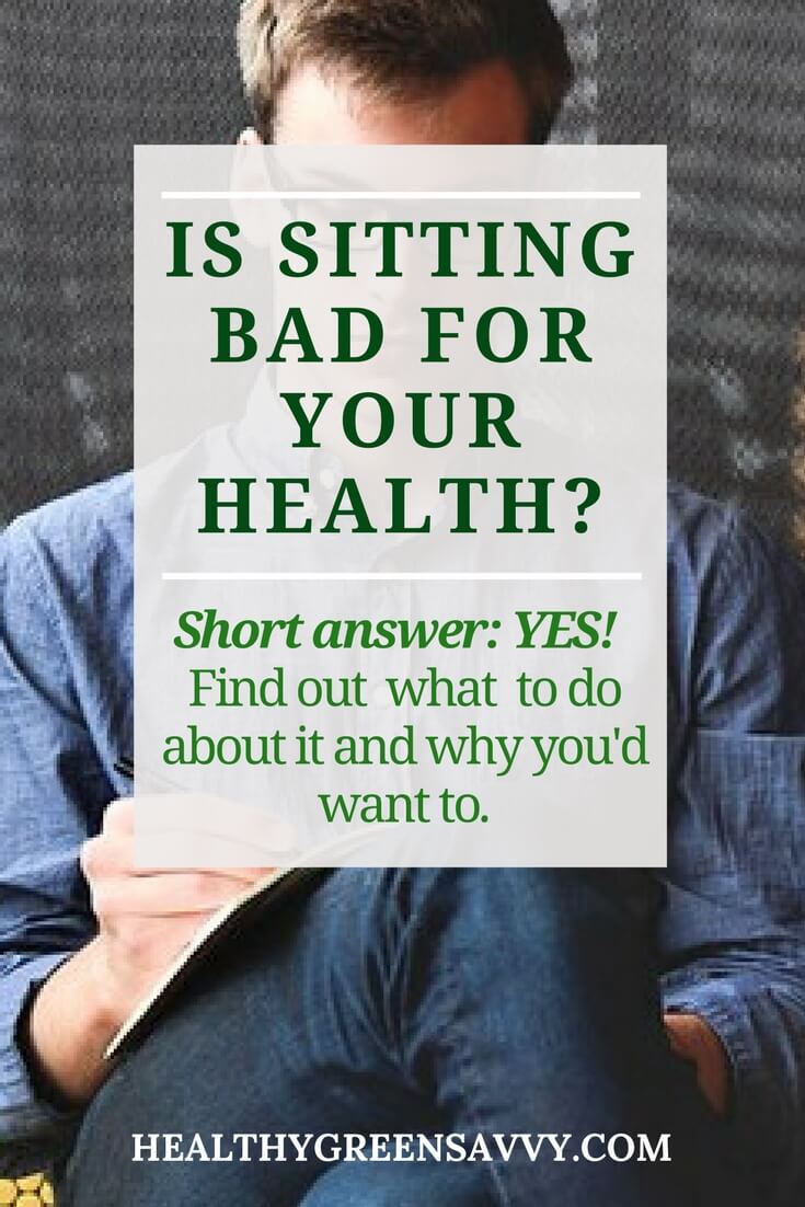 Is Sitting Bad for You? Avoiding Sitting Disease