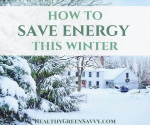 How to save energy on heating this winter! Some very simple low-cost strategies could save you hundreds off your heating bill each winter! No special skills required. #saveenergy #frugal #energyconservation