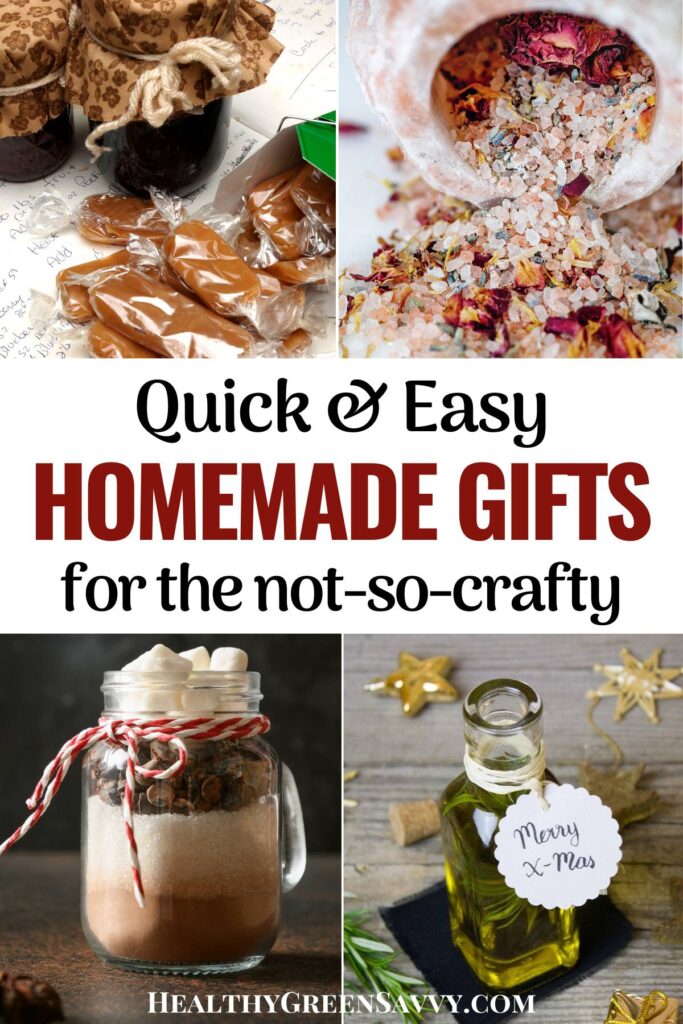 pin with photos of easy homemade gifts: homemade syrups, candies, bath salts, homemade cocoa mix, and infused oil plus title text