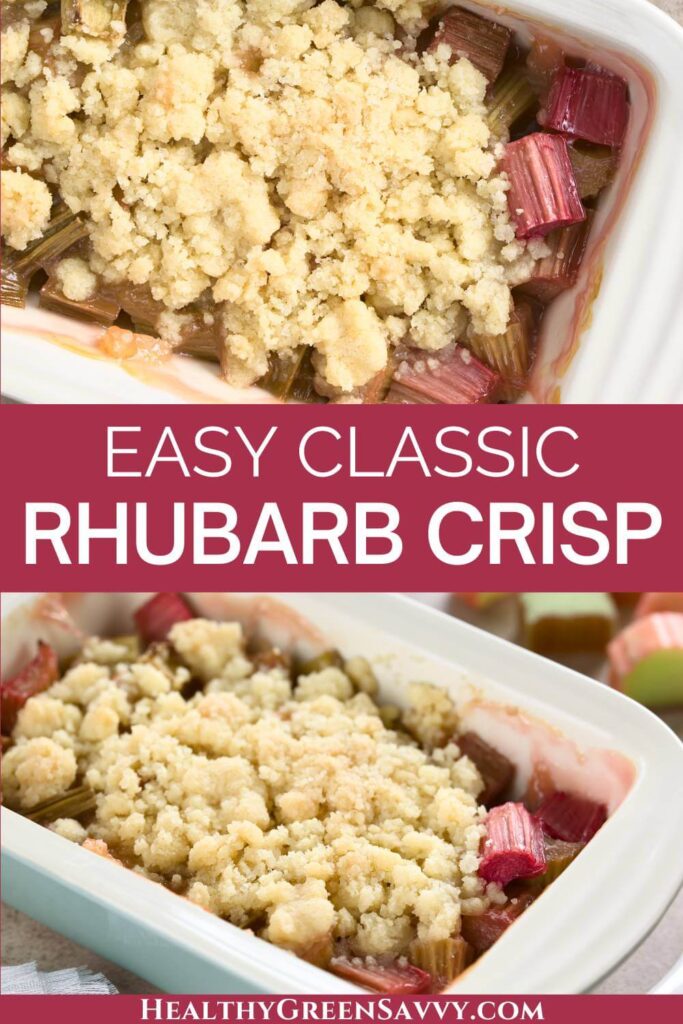 pin with photos of rhubarb crisp in pan with title text