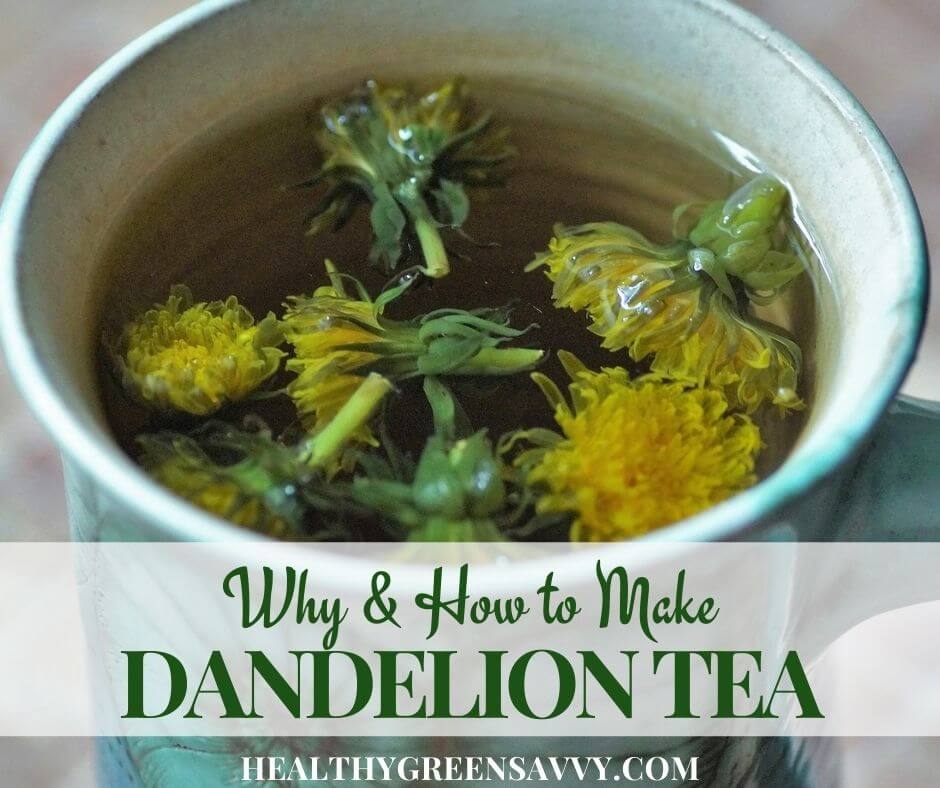 cover photo of dandelion tea in cup with title text overlay (how to make dandelion tea)