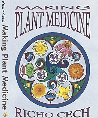 cover of Rico Cech's book, Making Plant Medicine