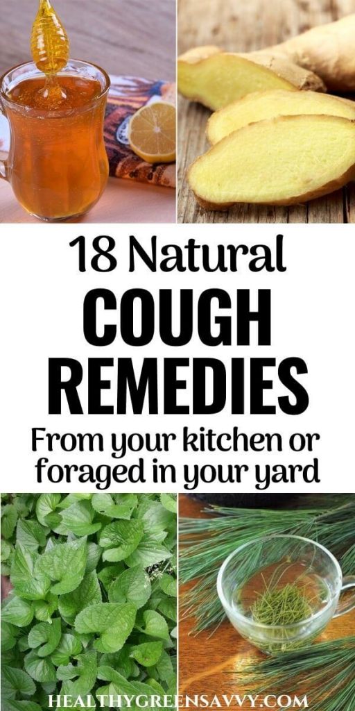Pin with photos of home remedies for cough, honey, ginger, violet, and pine needles with title text