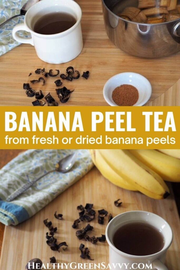 pin with photo of banana tea for sleep recipe in cup with dried banana peels and nutmeg plus title text