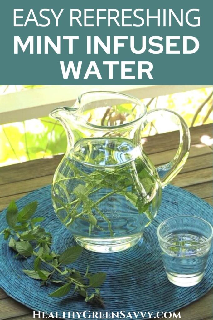pin with photo of mint water in pitcher with sprig of fresh mint and glass with title text