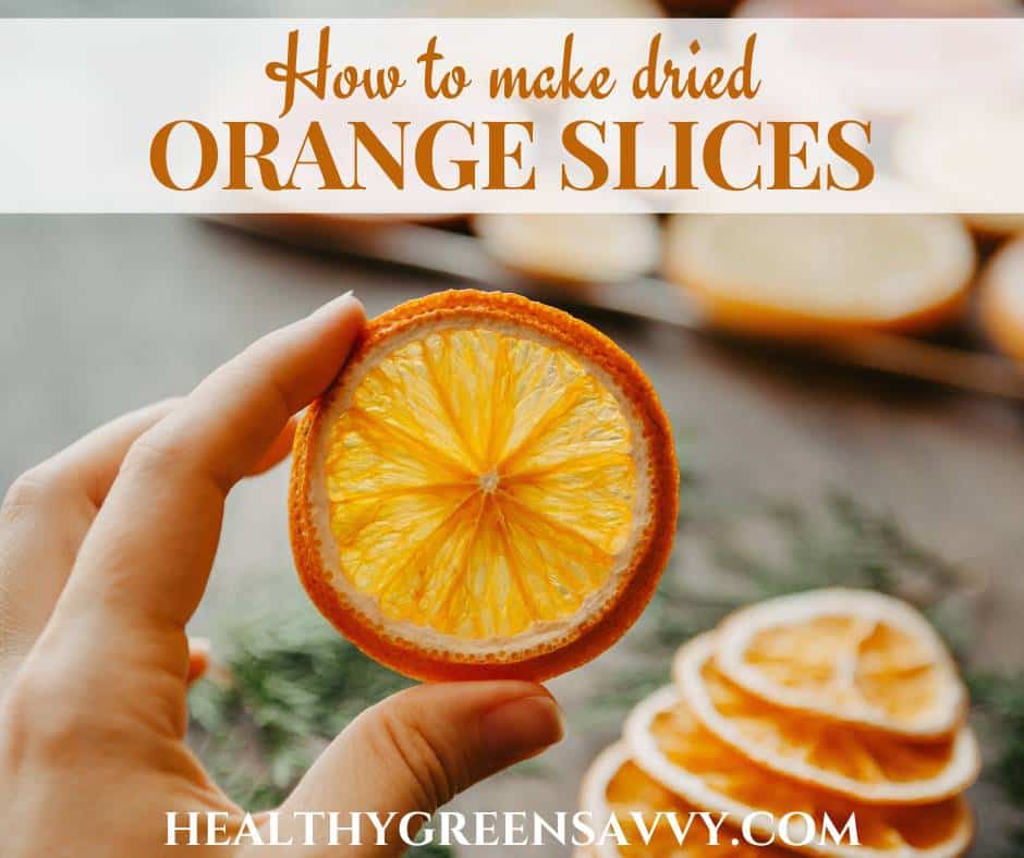 cover photo of dried orange slices with title text (how to make dried orange slices)