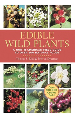 photo of foraging book Edible Wild Plants by Elias and Dykewood