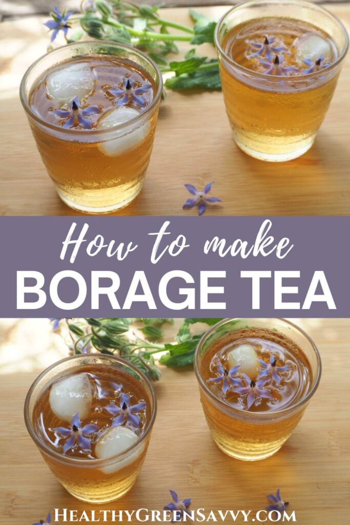 pin with photos of iced borage tea in glasses with ice and borage flowers floating in it on wood background with title text