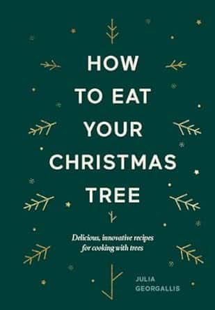 cover of book called How to Eat Your Christmas Tree