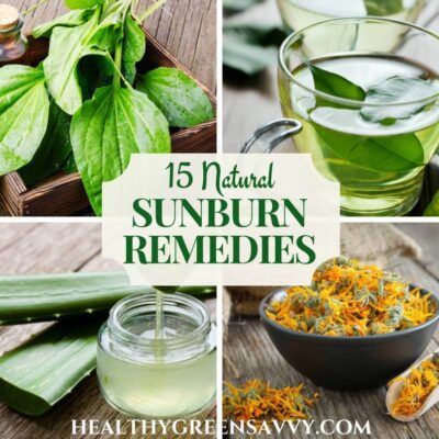 cover collage with photos of natural sun burn remedies plantain, green tea, aloe, and calendula plus title text