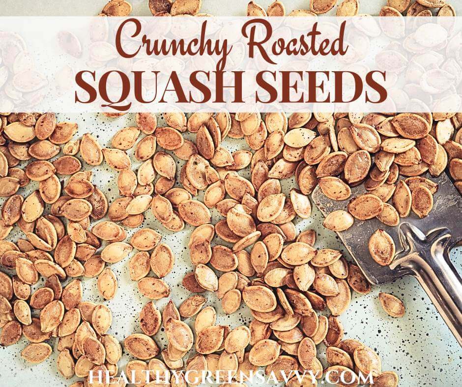 cover photo of roasted squash seeds with title text overlay