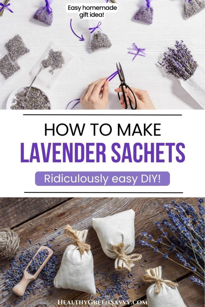pin with photos of DIY lavender sachets getting made with lavender flowers in bags on table with title text