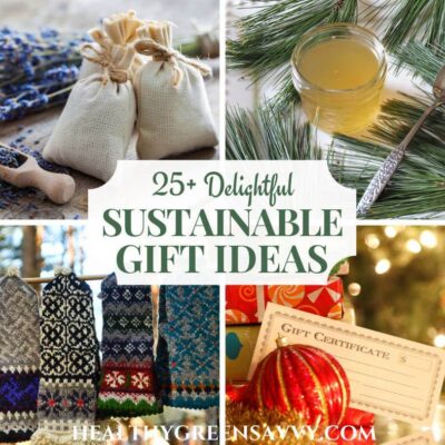 cover collage of sustainable gift ideas including DIY lavender sachets, pine needle syrup, upcycled sweater mittens, and a gift certificate with title text