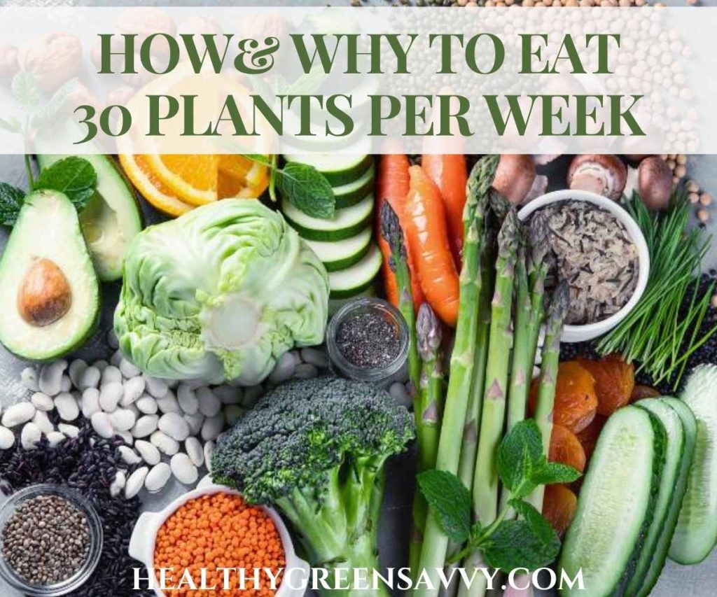 cover photo of different vegetables and seeds with title text (how to eat 30 plants a week)