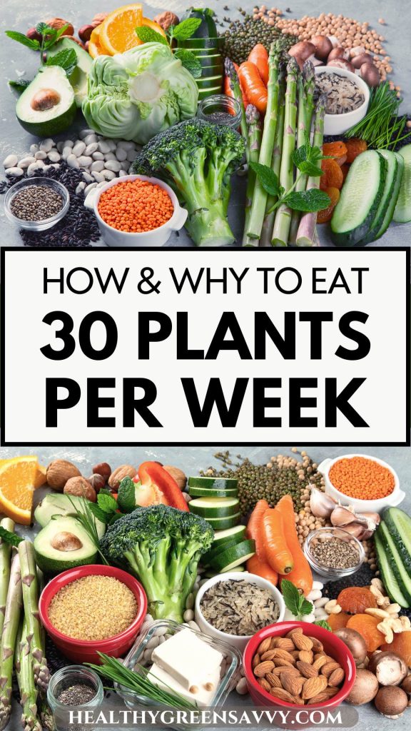 pin with photos of different vegetables and seeds with title text (how to eat 30 plants a week)