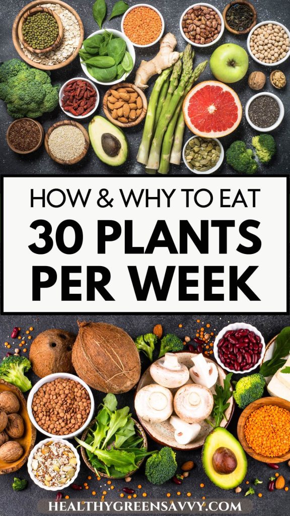 pin with photos of different vegetables and seeds with title text (how to eat 30 plants a week)